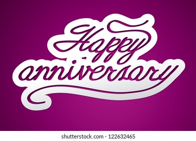 'happy anniversary' handmade calligraphy, vector EPS10