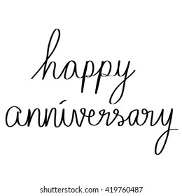 Happy Anniversary handwriting isolated on white