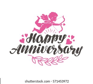 Happy Anniversary. Label With Beautiful Lettering, Calligraphy. Vector Illustration