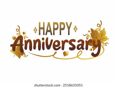 Happy Anniversary Lettering Calligraphy Banner, Poster, Card Vector Illustration.