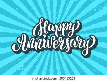 Happy anniversary lettering text banner. Vector illustration.