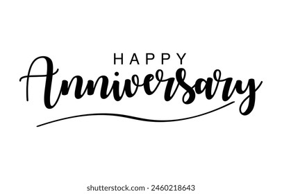 Happy Anniversary text. Beautiful greeting banner poster calligraphy inscription black text word. Hand drawn design. Handwritten modern brush lettering white background isolated vector