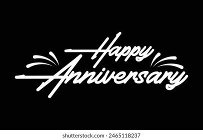 Happy Anniversary text. Beautiful greeting banner poster calligraphy inscription black text word. Hand drawn design. Handwritten modern brush lettering white background isolated vector