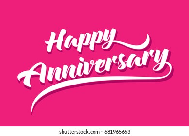 Happy Anniversary - Typography, Handwritten vector illustration, brush pen lettering, for greeting