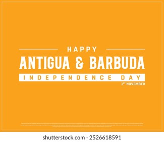 Feliz Antígua e Barbuda Projeto do Dia da Independência em um fundo laranja, Dia da Independência de Antígua e Barbuda com bandeira, Ilustração vetorial de Antígua e Barbuda Dia da Independência