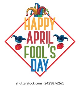 Happy April Fools Day T shirt Design