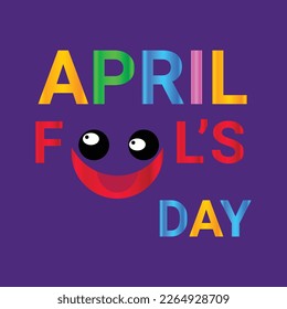 Happy April fool's day, Typography, Colorful, flat design and illustration.