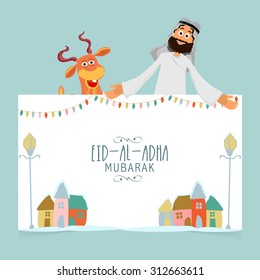 Happy Arabian man with goat holding poster for Eid-Al-Adha Mubarak celebration.
