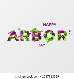 Happy Arbor Day Greeting Card with Paper cut letters.Vector illustration. Eps10