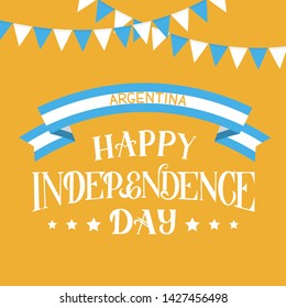 Happy Argentina Independence Day hand lettering. Celebration typography poster. Easy to edit vector template for greeting card, banner, flyer, t-shot, etc.