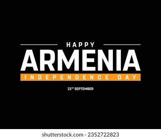 Happy Armenia Independence day, Armenia Independence day, Armenia, Armenia Day, 21st September, 21 September, Independence, National Day, Black Background, Typographic Design Creative Concept Icon