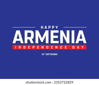 Happy Armenia Independence day, Armenia Independence day, Armenia, Armenia Day, 21st September, 21 September, Independence, National Day, Blue Background, Typographic Design Creative Concept Icon