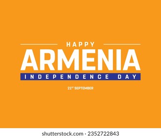 Happy Armenia Independence day, Armenia Independence day, Armenia, Armenia Day, 21st September, 21 September, Independence, National Day, Yellow Background, Typographic Design Creative Concept Icon