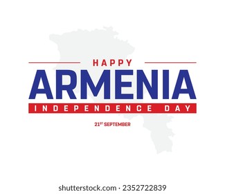 Happy Armenia Independence day, Armenia Independence day, Armenia, Armenia Map, 21st September, 21 September, Independence, National Day, Map Background, Typographic Design Creative Concept Icon