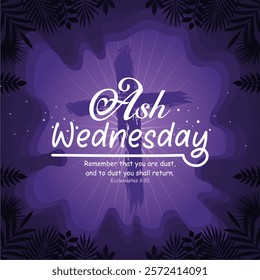 Happy Ash Wednesday background. Ash Wednesday celebration. Christian holy day of prayer and fasting. Best for Poster, Banner, Post, Flyer, Card, Cover. February 14. Vector Illustration.