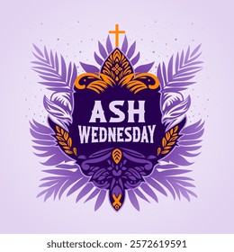 Happy Ash Wednesday background. Ash Wednesday celebration. Christian holy day of prayer and fasting. Best for Poster, Banner, Post, Flyer, Card, Cover. February 14. Vector Illustration.