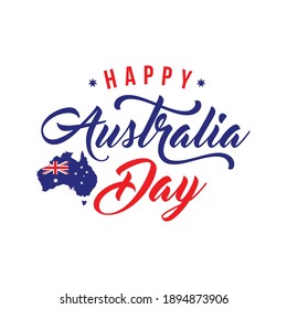 Happy Australia Day lettering, calligraphy. Map of Australia with flag. Vector illustration