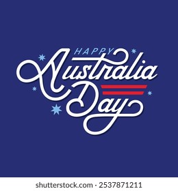 Happy Australia Day typography vector illustration to celebrate the official national day of Australia. Greeting card for 26th January Australia day calligraphy banner with red and blue color.