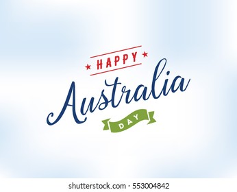 Happy Australia Day. Vector typography, text design. Usable for banners, greeting cards, gifts etc. 26th of January.