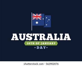 Happy Australia Day. Vector typography, text design. Usable for banners, greeting cards, gifts etc. 26th of January. 
