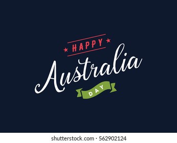 Happy Australia Day. Vector typography, text design. Usable for banners, greeting cards, gifts etc. 26th of January. 