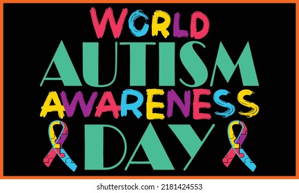 Happy Autism Awareness Day Shirts Design