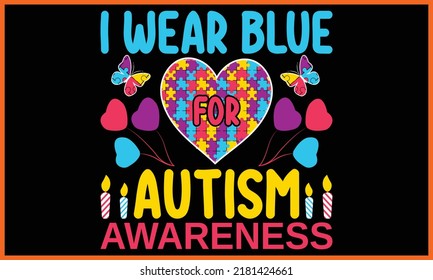 Happy Autism Awareness Day Shirts Design