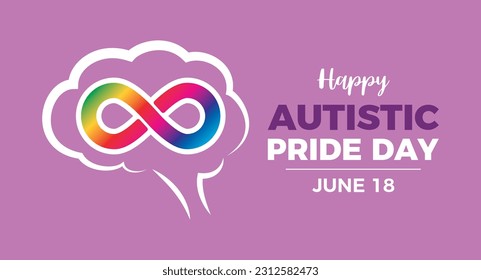 Happy Autistic Pride Day vector illustration. Autistic rainbow eight infinity symbol and abstract brain icon vector. June 18 every year. Important day