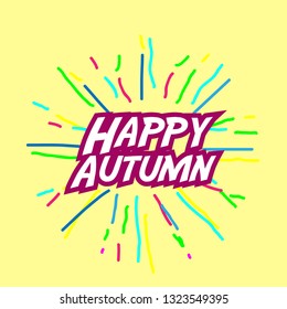 happy autumn, banner or poster for holiday with confetti or firework background