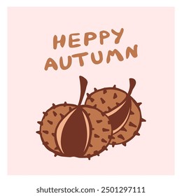 Happy autumn greeting featuring chestnuts on a soft pink background, emphasizing seasonal warmth and comfort