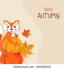 Happy Autumn Poster Design With Cartoon Fox Holding Pumpkin And Maple Leaves On Pastel Brown Background.