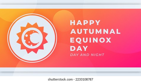 Happy Autumnal Equinox Day Celebration Vector Design Illustration. Template for Background, Poster, Banner, Advertising, Greeting Card or Print Design Element