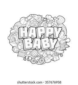 Happy Baby - Hand Lettering and Doodles Elements Sketch Isolated On White Background