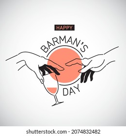 Happy Barman's day vector funny illustration, design concept. Two male hands like a creation of Adam with glass of wine and greeting. Simple linear, line drawing. International Bartender day card.