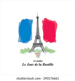 Happy Bastille Day! 14 july. Bastille Day