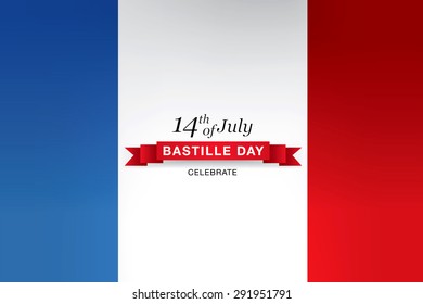 Happy Bastille Day! 14 july. Bastille Day