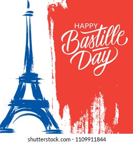 Happy Bastille Day, 14th of July brush stroke holiday greeting card in colors of the national flag of France with Eiffel tower and hand lettering. Vector illustration.