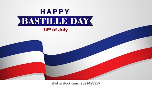 Happy Bastille Day 14th of July , the French National Day banner, poster, greeting card, background