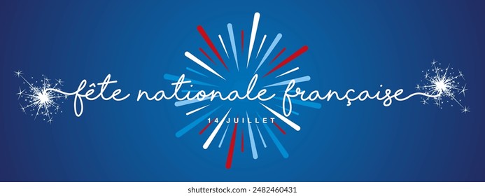 Happy Bastille Day 14th of July French language Handwritten typography text with blue white red firework on blue background