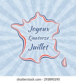 Happy Bastille Day and 14th July. Greeting card for French National Day with text Joyeux Quatorze Juillet. Retro with vintage background.