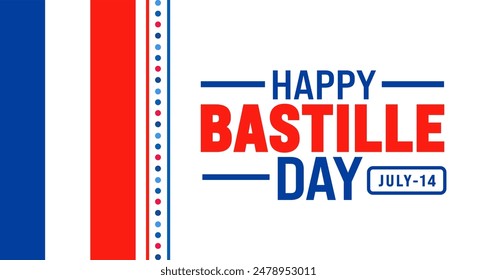 Happy Bastille Day background template. Holiday concept. Use to background, banner, placard, card, and poster design template.