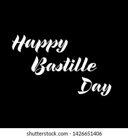 Happy Bastille Day calligraphy design. Vector illustration on black background. The French National Day poster and concept design. Modern brush calligraphy. Design for poster, card, banner. EPS 10
