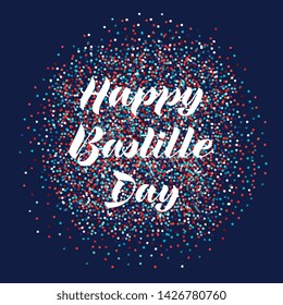 Happy Bastille Day calligraphy design. Vector illustration on dark blue sparkled background. French National Day concept design for poster, card, banner . Modern brush calligraphy. EPS10