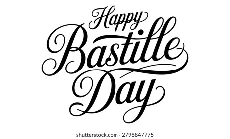 Happy Bastille Day Elegant Calligraphy Typography Design Featuring French National Day Greeting, Patriotic Celebration, Heritage Theme and Holiday Artwork