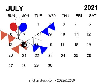 Happy Bastille Day , France National Day 14th July.Calendar planner for the 1-31 July 2021, deadline day. Isolate on white background copy space for your text. Vector illustration.