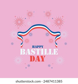 Happy Bastille Day France's National Day, celebrating the French Revolution with parades, fireworks, and festivities.