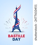 Happy Bastille Day. French National Day poster with the flag of France and Eiffel Tower. Creative illustration vector design.
