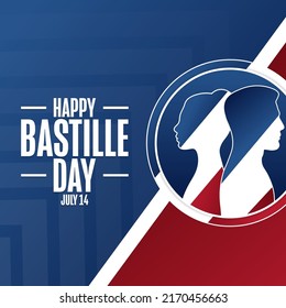 Happy Bastille Day. French National Day. July 14. Holiday concept. Template for background, banner, card, poster with text inscription. Vector EPS10 illustration