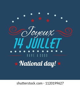 Happy Bastille Day greetings card design. 14th july independence day vive la france Creative Vector illustration, card, banner or poster for French National holiday.