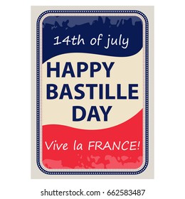 Happy Bastille Day, July 14. Viva France s national day. Vector Illustration. The stained glass design. Suitable for the design of your poster, banner, campaign, and a postcard. Stock vector.